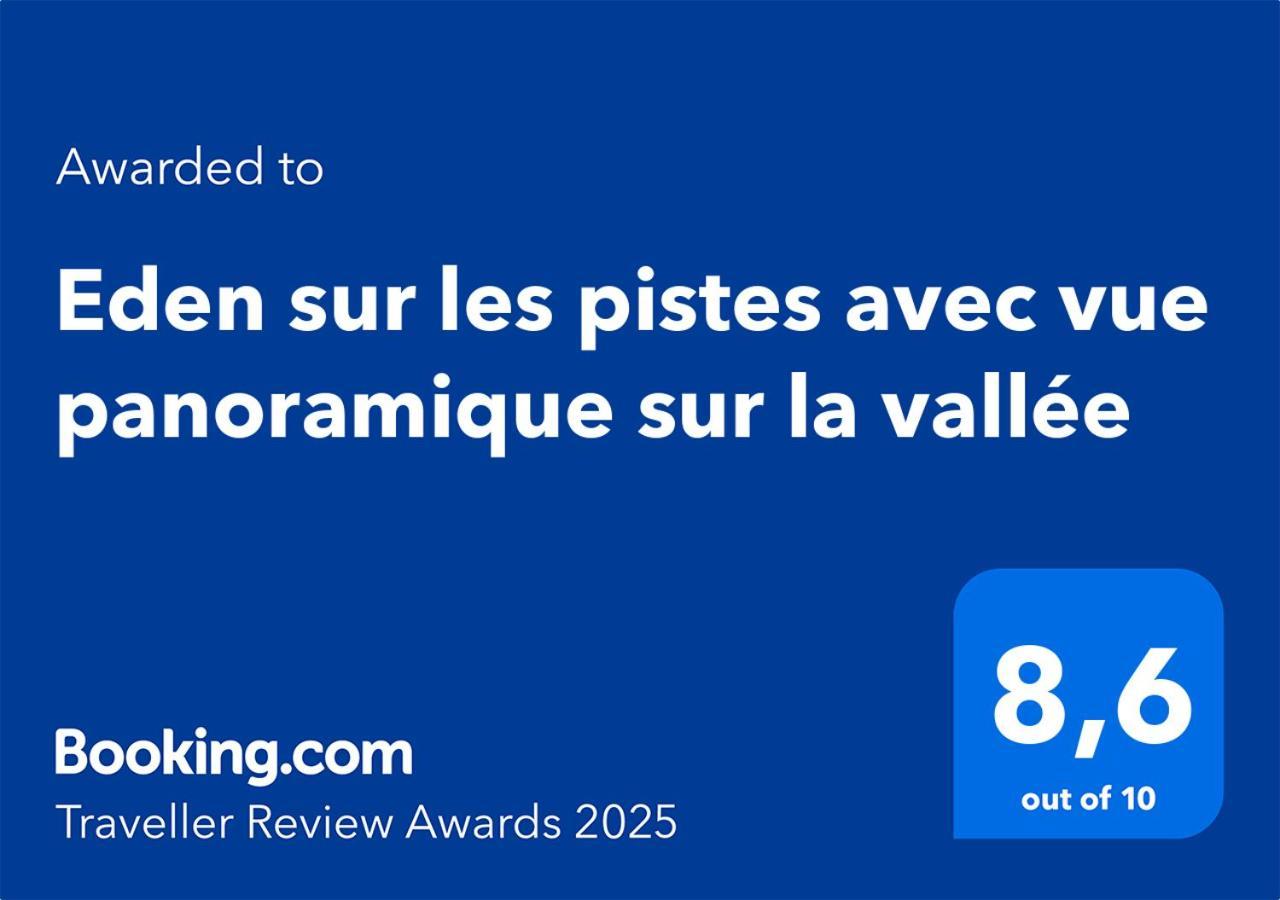 Eden Sur Les Pistes Avec Vue Panoramique Sur La Vallee لا جو دو لوب المظهر الخارجي الصورة